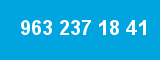 963 237 18 41